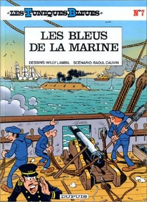 Les Bleus de la marine by Raoul Cauvin, Willy Lambil