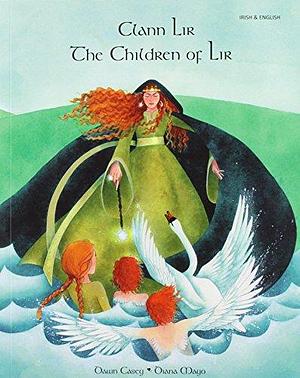 The Children of Lir: A Celtic Legend by Dawn Casey
