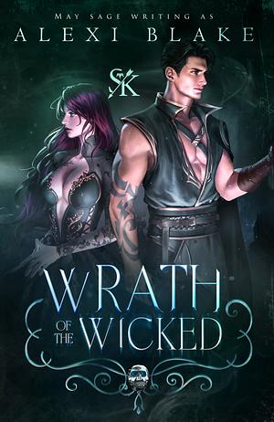 Wrath of the Wicked by Alexi Blake, May Sage