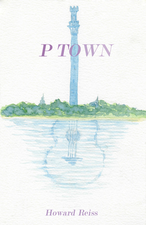 P Town by Howard R. Reiss