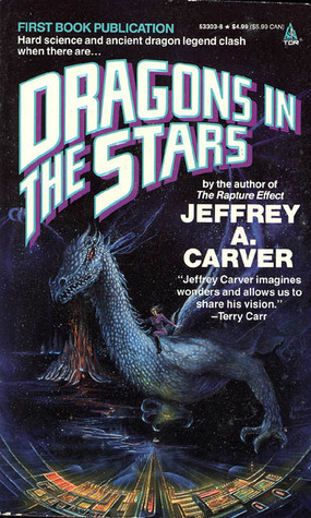 Dragons in the Stars by Jeffrey A. Carver