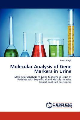 Molecular Analysis of Gene Markers in Urine by Swati Singh