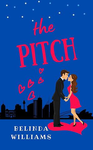 The Pitch by Belinda Williams