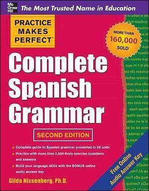 Complete Spanish Grammar by Gilda Nissenberg, Gilda Nissenberg