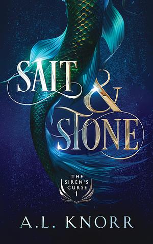 Salt & Stone by A.L. Knorr