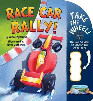 Race Car Rally! by Alan Copeland