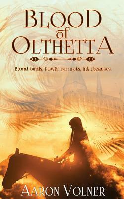 Blood of Olthetta by Aaron Volner