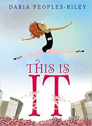 This Is It by Daria Peoples-Riley