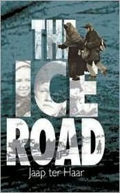 The Ice Road by Jaap ter Haar