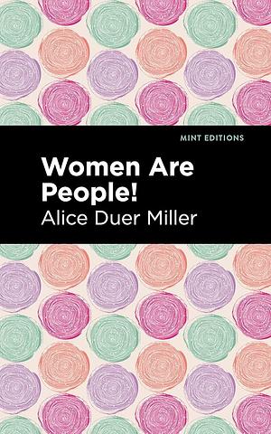 Women Are People! by Alice Duer Miller