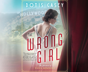 The Wrong Girl by Donis Casey