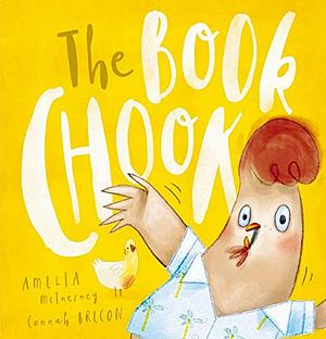 The Book Chook by Amelia McInerney