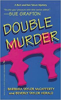 Double Murder by Barbara Taylor McCafferty, Beverly Taylor Herald