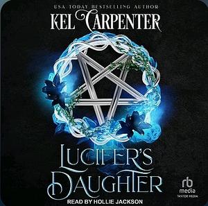 Lucifer's Daughter by Kel Carpenter