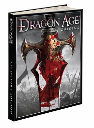 Dragon Age: Origins Collector's Edition: Prima Official Game Guide by Mike Searle