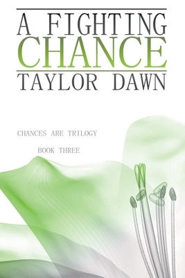 A Fighting Chance by Taylor Dawn