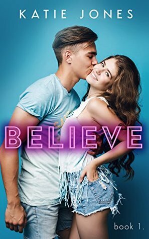 Believe by Katie Jones