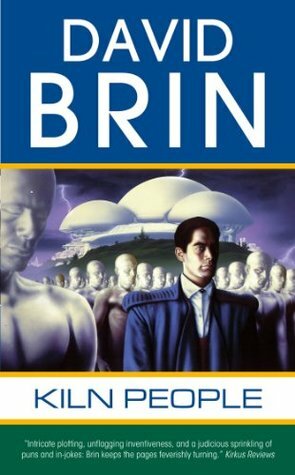 Kiln People by David Brin