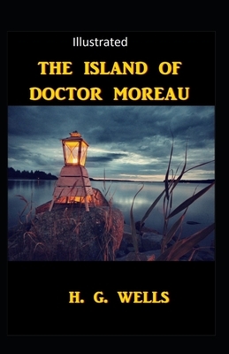 The Island of Dr.Moreau Illustrated by H.G. Wells