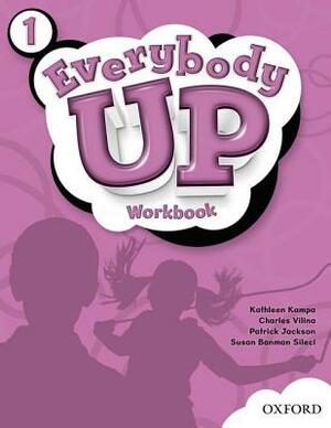Everybody Up 1 by Susan Banman Sileci, Patrick Jackson
