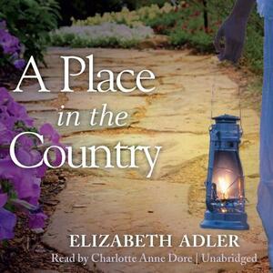 A Place in the Country by Elizabeth Adler