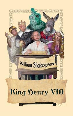 King Henry VIII by William Shakespeare