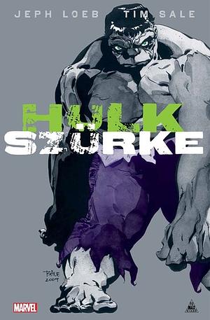 Hulk: ​Szürke by Jeph Loeb