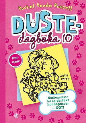 Nedtegnelser fra en perfekt hundepasser - NOT! by Erin Russell, Rachel Renée Russell, Nikki Russell