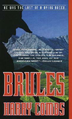 Brules by Harry Combs