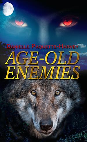 Age-old Enemies by Danielle Paquette-Harvey