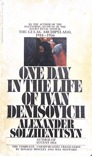 One Day in the Life of Ivan Denisovich by Aleksandr Solzhenitsyn