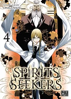 Spirits Seekers, Tome 4 by Onigunsou