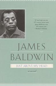 Just Above My Head by James Baldwin