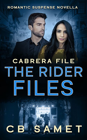 Cabrera Files by CB Samet