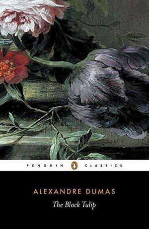 The Black Tulip by Alexandre Dumas, Robin Buss