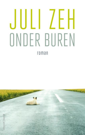 Onder buren by Juli Zeh