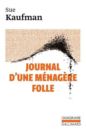 Journal d'une ménagère folle by Sue Kaufman