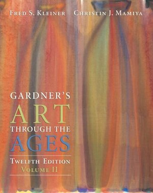 Gardner's Art Through the Ages, Volume II (12th Edition) Text Only by Fred S. Kleiner