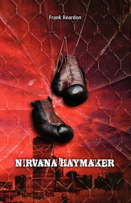 Nirvana Haymaker by Frank Reardon