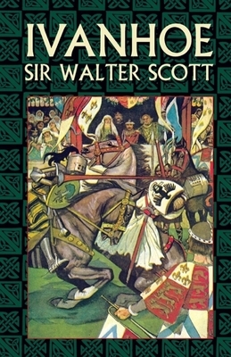 Ivanhoe Illustrated by Walter Scott