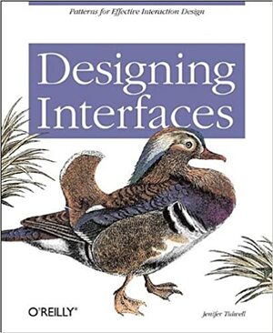 Designing Interfaces: Patterns for Effective Interaction Design by Jenifer Tidwell