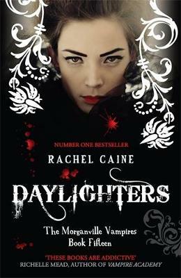 Daylighters by Rachel Caine