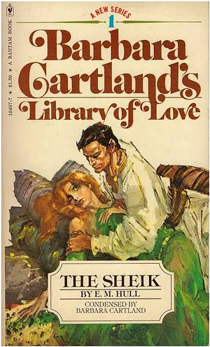 The Sheik (Barbara Cartland reissue) by E. M. Hull