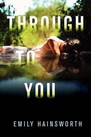 Through to You by Emily Hainsworth