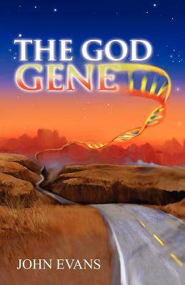 The God Gene by John Evans