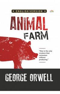 Animal Farm by George Orwell