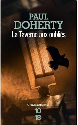 La Taverne aux oubliés by Paul Doherty, P. Harding