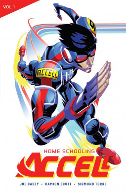 Accell, Vol 1: Home Schooling by Sigmund Torre, Mosh Studios, Joe Casey, Robert Campanella, D.C. Hopkins, Damion Scott
