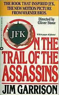 On the Trail of the Assassins by Jim Garrison