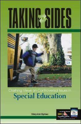 Taking Sides Special Education: Clashing Views on Controversial Issues in Special Education by 